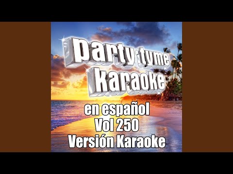 Me Vas A Extrañar (Made Popular By Pandora & Joss Favela) (Karaoke Version)