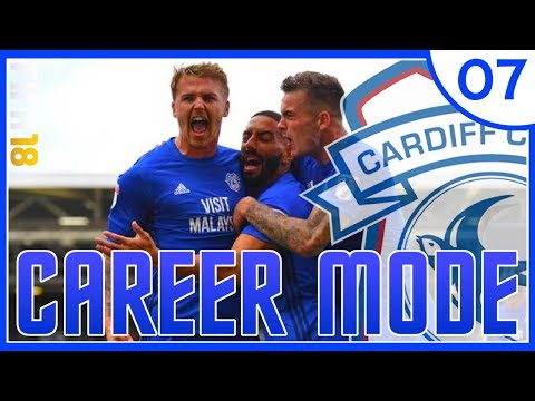 FIFA 18 CAREER MODE: CARDIFF CITY -WE CAN DO IT-07