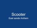 Scooter - East sands Anthem 