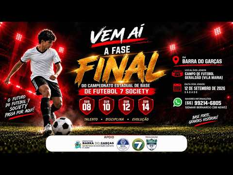 CHAMADA PARA GRANDE FINAL DO CAMPEONATO ESTADUAL DE BASE DE FUTEBOL 7 SOCIETY 2026!