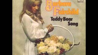 Barbara Fairchild- The Teddy Bear Song