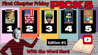Pick 5  || A First Chapter Friday Activity with the Word Nerd || Issue No. 1