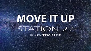 Station 27 - Move it Up