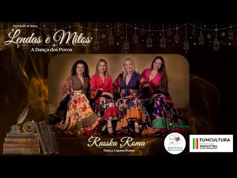 Russka Roma | Кай енэ | Dança Cigana Russa | Juliana Lorenzoni | Espetáculo Lendas e Mitos I (2022)