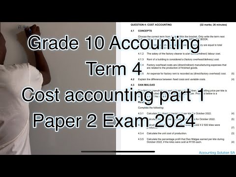 Grade 10 Accounting Term 4 | Cost Accounting Paper 2 Exam 2024