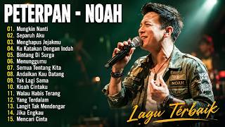 Download lagu Mungkin Nanti, Separuh Aku , Menghapus Jejakmu - Peterpan x NOAH - Kumpulan Lagu Nostalgia Terbaik mp3