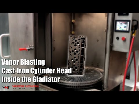 Vapor Blasting a Cast-Iron Cylinder Head Inside the Gladiator - Vapor Honing Technologies