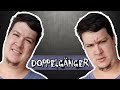 Doppelgänger, a sua Cópia Idêntica! 