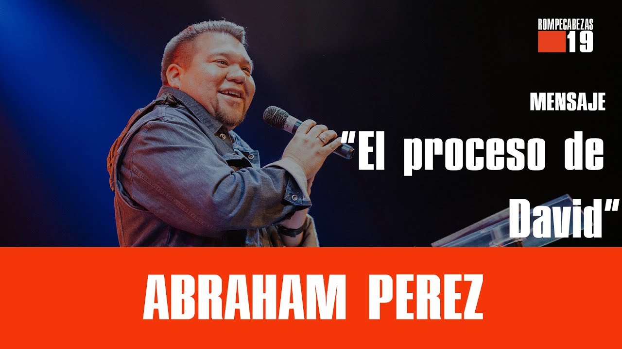 Abraham Perez | El proceso de David | Congreso Rompecabezas 19