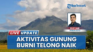 Aktivitas Menurun, Status Gunung Burni Telong Bener Meriah Masih Berada di Level Waspada