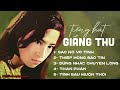 Album Giáng Thu Sao Nỡ Vô Tình Nhạc Chuẩn Pre 75