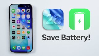 How to Save a TON of Battery in iOS 26!