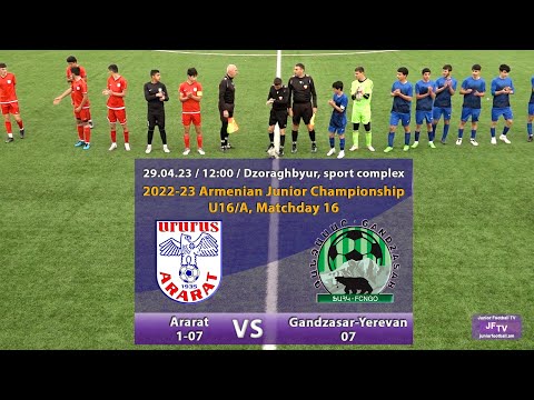 Ararat 1-07 (2-4) Gandzasar-Yerevan 07 (29.04.23) 2022-23 AJC U16/A, Matchday 16