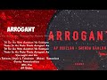 Arrogant |  AP Dhillon | Shinda Kahlon