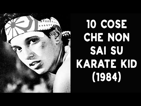 10 COSE CHE NON SAI SU KARATE KID | RECENSIONE STORIA E CURIOSITA SUL FILM | THE 80s DATABASE