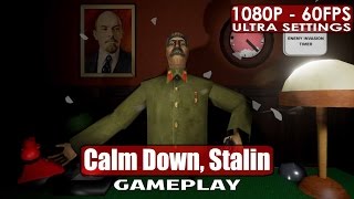 Calm Down, Stalin gameplay PC HD [1080p/60fps]