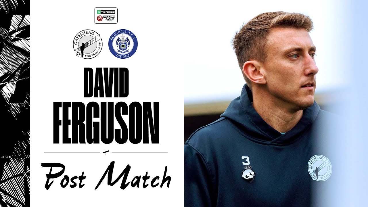 💬 “Keep doing that & results will follow” | David Ferguson post-Rochdale (H) | POST-MATCH