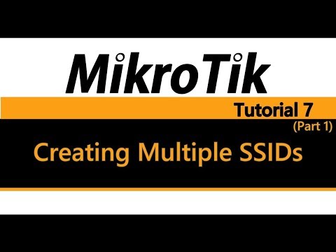 MikroTik Tutorial 7 - Creating Multiple SSIDs (Part 1)