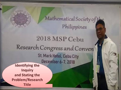Identifying Inquiry and Stating the Problem/Research title