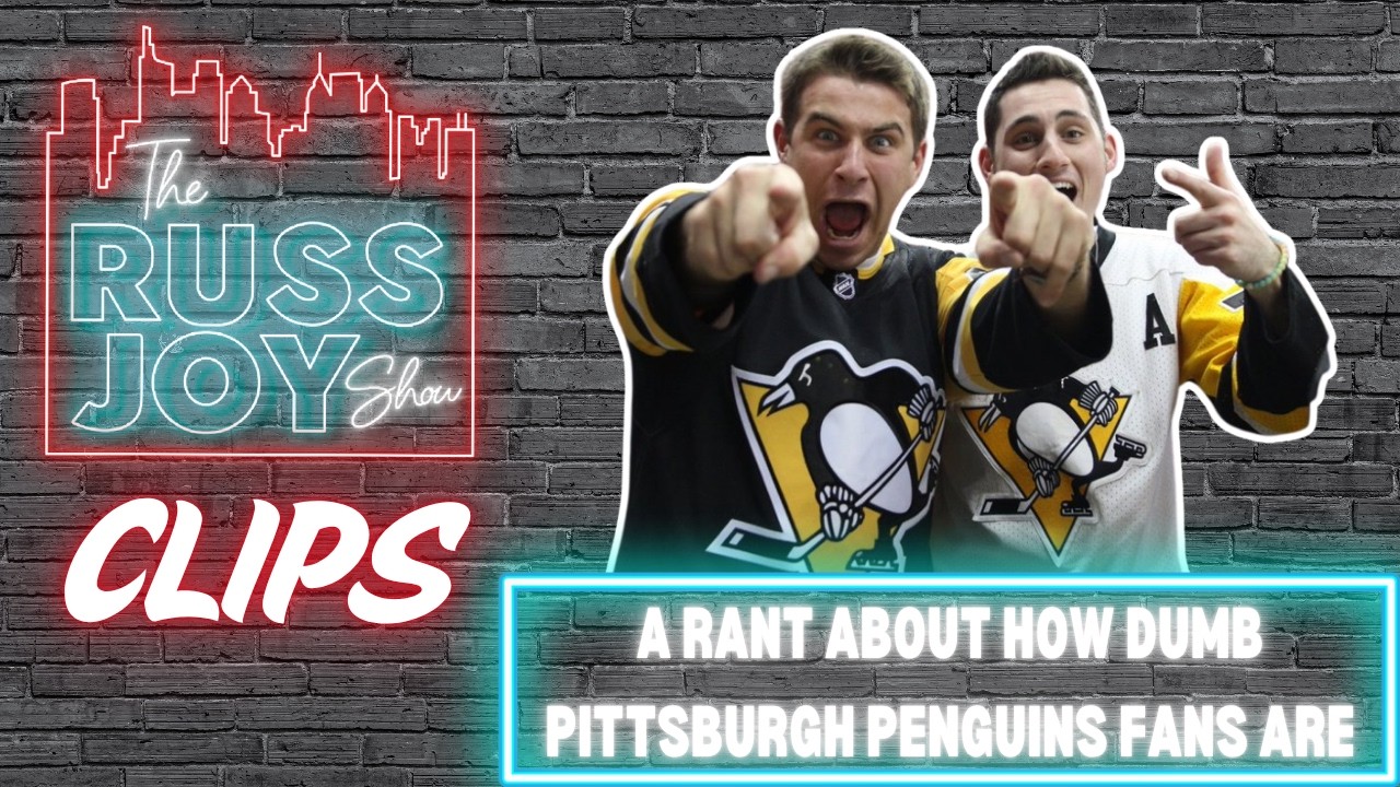 A Rant About How Dumb Pittsburgh Penguins Fans Are | Flyers Clips | The Russ Joy Show
