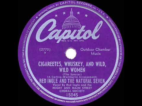 1948 Red Ingle - Cigareetes, Whuskey, and Wild, Wild Women