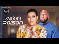 A SMOOTH POISON (ADUNNI ADE & RAY EMORDI): LATEST NIGERIAN MOVIE | AFRICAN MOVIE 2024