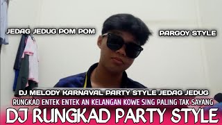 Download lagu DJ RUNGKAD PARTY MARGOY STYLE JEDAG JEDUG  mp3 Download lagu DJ RUNGKAD PARTY MARGOY STYLE JEDAG JEDUG  mp3