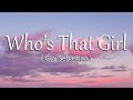 Download Lagu Whos That Girl Lyrics - Guy Sebastian Mp3 Free