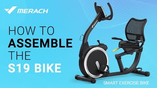 How to assemble the MERACH S19 Recumbent Bike