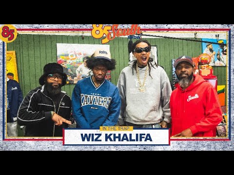 Wiz Khalifa in the trap! | 85 South Show Podcast |  04.19.24