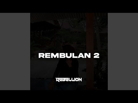 Rembulan 2