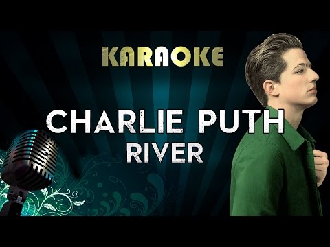 Charlie Puth - River | Official Karaoke Instrumental Lyrics Cover Sing Along