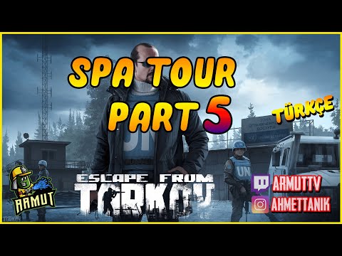 Spa Tour Part 5 (0.12) Peacekeeper Görevi | Escape from Tarkov Türkçe