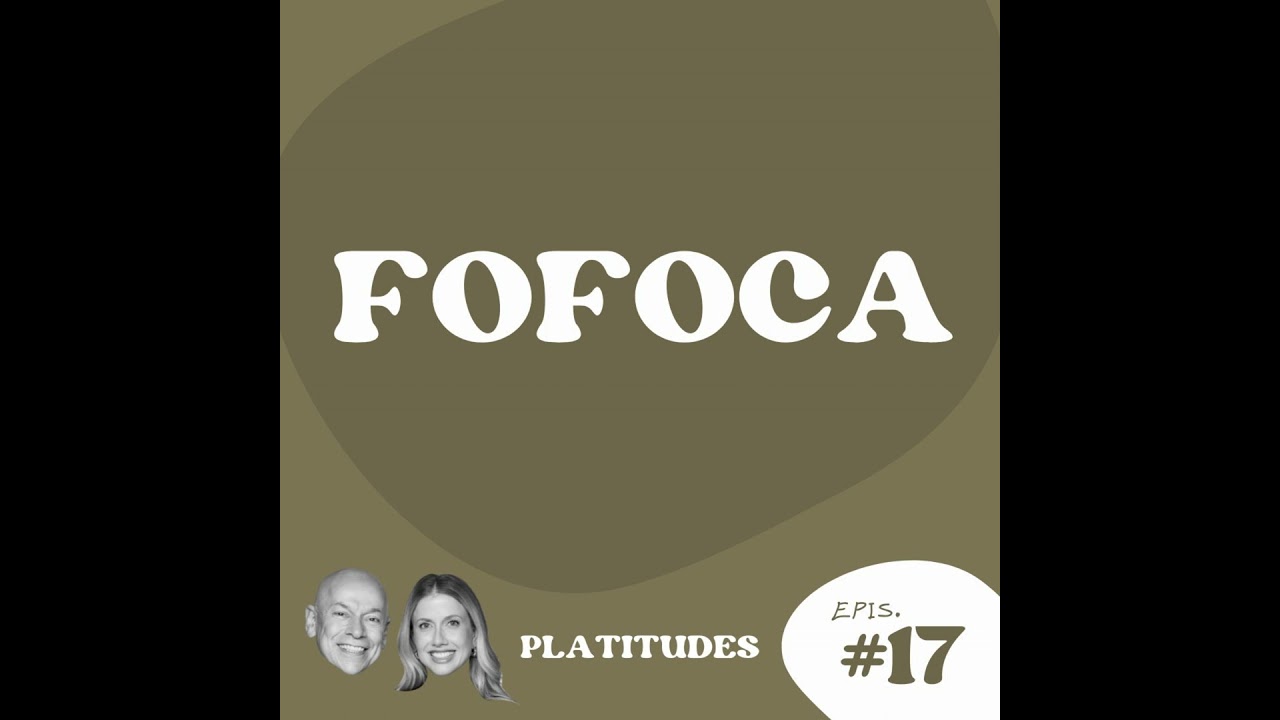 Fofoca | com Leandro Karnal e Gabriela Prioli | Platitudes #17