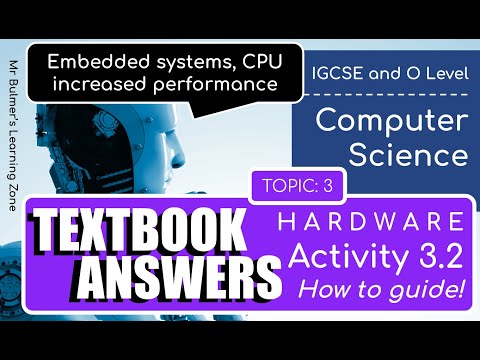Cambridge IGCSE Computer Science  - TEXTBOOK ACTIVITY 3.2 - Embedded Systems, Increasing CPU Speed