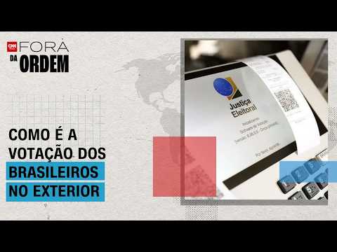 Eleições 2026: entenda como é a votação dos brasileiros no exterior | FORA DA ORDEM