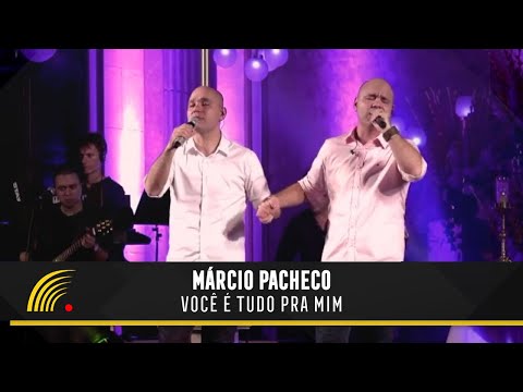 Márcio Pacheco - Você é Tudo Pra Mim - 20 Anos de Adoração