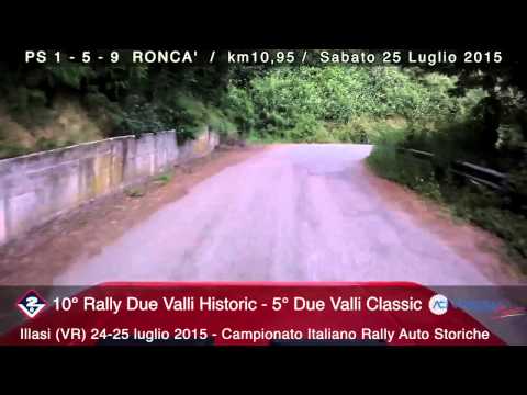RONCA' PS/PCT 1 - 5 - 9 * 10° Rally Due Valli Historic - 5° Due Valli Classic - 24-25/7/2015