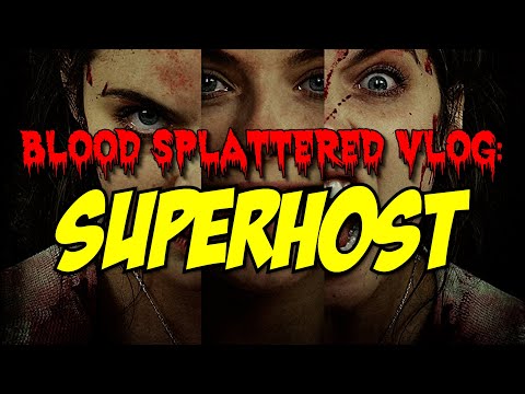 Superhost (2021) - Blood Splattered Vlog (Horror Movie Review)