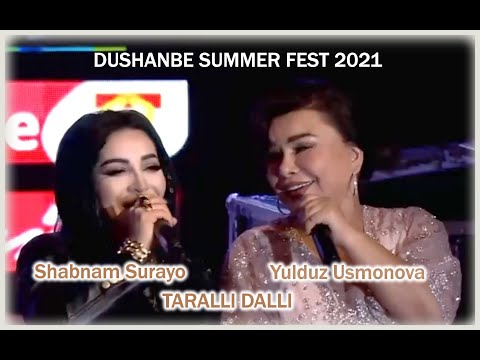 Yulduz Usmonova & Shabnam Surayyo - Taralli dalli | Dushanbe Summer Fest 2021