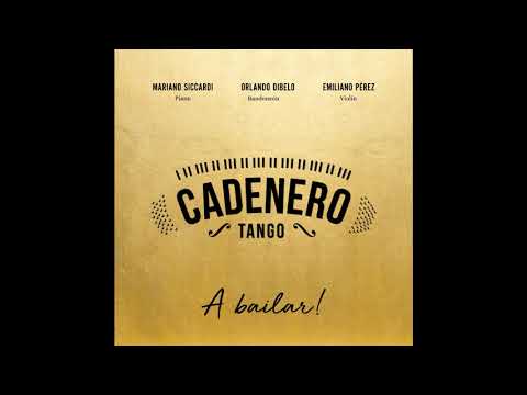 Cadenero Tango - Comme il faut