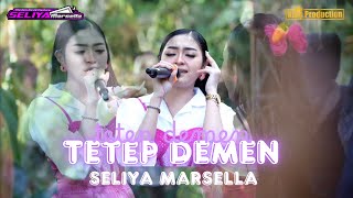 Download lagu TETEP DEMEN - SELIYA MARSELLA || THE GEN ZIE OF PANTURA SELIYA MARSELLA mp3