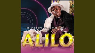 Download lagu Alilo (feat. Prince Indah) mp3 Download lagu Alilo (feat. Prince Indah) mp3