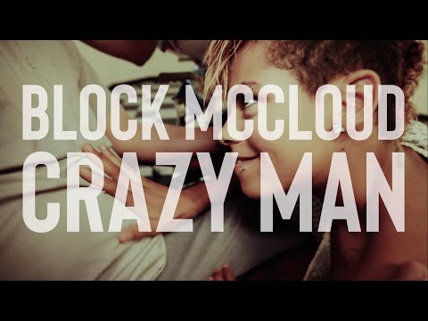 Block McCloud | Crazy Man