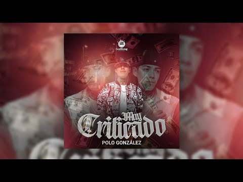 Polo González - Muy Criticado