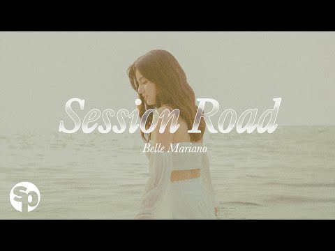 Session Road - Belle Mariano (Lyrics)