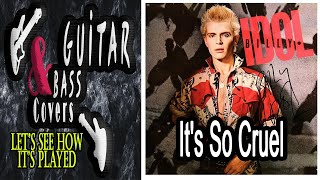 Billy Idol - It&#39;s so Cruel (1982) Guitar &amp; Bass Cover