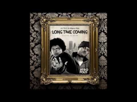A-F-R-O - Long Time Coming (Feat. Shylow) (Prod. By Marco Polo) +Lyrics
