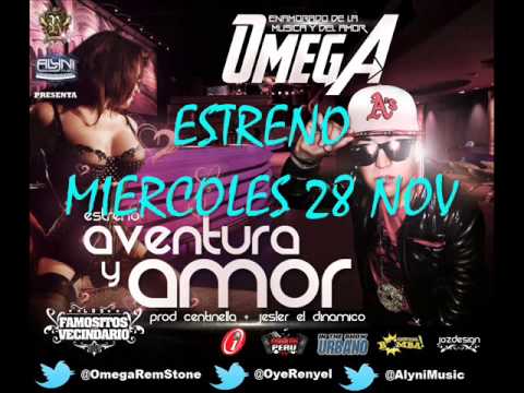OMEGA REM STONE   AVENTURA Y AMOR PREVIEW   ESTRENO MIERCOLES 28