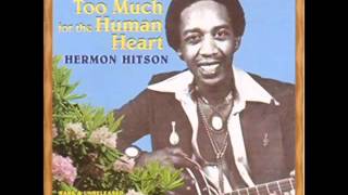 Herman Hitson - You Can't keep A Good Man Down